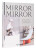 Mirror Mirror - Deyan Sudjic,Glenn Adamson