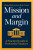 Mission and Margin - Brett C. Sweet,Daniel Diermeier