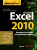 Mistrovství v Microsoft Excel 2010 - Mark Dodge,Craig Stinson Douglas