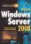 Mistrovství v Microsoft Windows Server 2008 - William R. Stanek