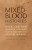 Mixed-Blood Histories - Jameson R. Sweet