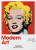 Modern Art. A History from Impressionism to Today - Hans Werner Holzwarth