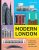 Modern London : An illustrated tour of London's cityscape from the 1920s to the present day - Lukáš Novotný