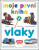 Moje první kniha - vlaky - kolektiv autorů