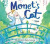 Monet's Cat - Lily Murray,Becky Cameron