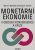 Monetární ekonomie v období krize a konvergence - Martin Mandel,Vladimír Tomšík