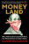 Moneyland - Oliver Bullough