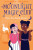 Moonlight Magic Club: Maya's Hare-Raising Adventure - Melody Lockhartová