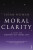 Moral Clarity - Susan Neiman