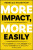 More Impact, More Easily - Rebecca Houghton