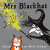 Mrs Blackhat - Mick Inkpen,Chloe Inkpen