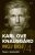 Můj boj / 4 Tanec v temnotách - Karl Ove Knausgard