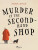 Murder at the Second–Hand Shop - Anna Grue