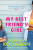 My Best Friend's Girl - Dorothy Koomson