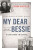 My Dear Bessie - Chris Barker,Bessie Moore