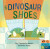 My Dinosaur Shoes - Eleni Tassopoulos Wehner
