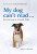 My dog can't read ... - Diana Ashworth