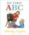 My First ABC - Shirley Hughes