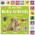 My First Baby Animals: Let's Find Our Favourites! - DK