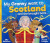 My Granny Went to Scotland and she brought back . . . - Mike Nicholson