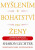 Myšlením k bohatství pro ženy - Sharon L. Lechter