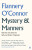 Mystery and Manners - O'Connor Flannery