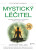 Mystický léčitel, 2. vydání - Anthony William