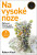 Na vysoké noze - Robert Vlach