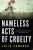 Nameless Acts of Cruelty - Julie Cameron