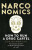 Narconomics - Tom Wainwright