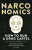 Narconomics - Tom Wainwright