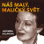 Náš malý, maličký svět - Jaromíra Kolárová