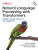 Natural Language Processing with Transformers, Rev ised Edition - Leandro Von Werra,Thomas Wolf,Lewis Tunstall