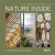 Nature Inside - Catherine O. Ryan,William D. Browning