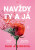 Navždy ty a já - Atkins Dani