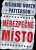 Nebezpečné místo - Richard North Patterson