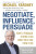 Negotiate, Influence, Persuade - Michael Yardney