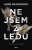 Nejsem z ledu - Anne Frasierová