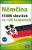 Němčina 15 000 slovíček ve 126 tématech - Slovní zásoba pro Goethe–Zertifikat B1 (Zertifikat Deutsch) (Defekt) - Monika Reimann,Dr. Sabine Dinsel