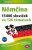 Němčina 15 000 slovíček ve 126 tématech - Slovní zásoba pro Goethe–Zertifikat B1 (Zertifikat Deutsch) - Monika Reimann,Dr. Sabine Dinsel