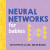 Neural Networks for Babies - Chris Ferrie,Sarah Kaiser