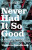 Never Had It So Good - Dominic Sandbrook