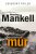 Neviditeľný múr - Henning Mankell