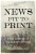 News Fit To Print - Christopher Dodd