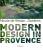 Nicole de Vésian - Gardens: Modern Design in Provence - Anna Jones