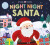 Night Night Santa (Night Night Books) - Roger Priddy,Priddy Books