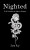 Nighted - Sam Raj