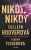Nikdy, nikdy - Colleen Hooverová,Tarryn Fisherová