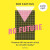 No Future - Bob Kartous