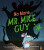 No More Mr. Mice Guy - Fiona Ross